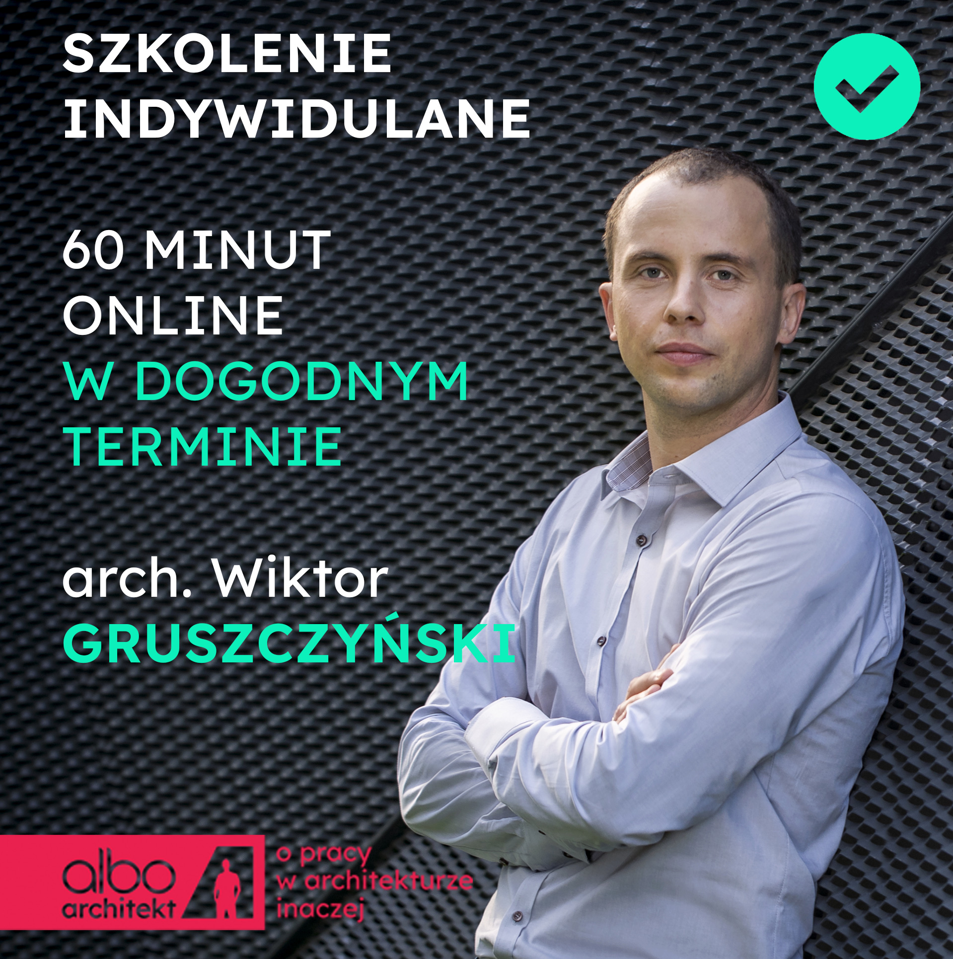 szkolenie indywidualne onlinie 60 minut architekt wktor gruszczynski albo architekt o pracy w architekturze inaczej